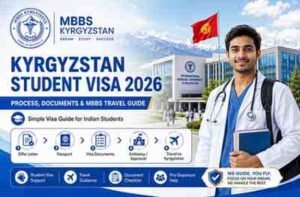 Read more about the article Kyrgyzstan Student Visa for Indian Students 2026: MBBS Visa Guide