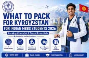 Read more about the article What to Pack for Kyrgyzstan for Indian MBBS Students 2026
